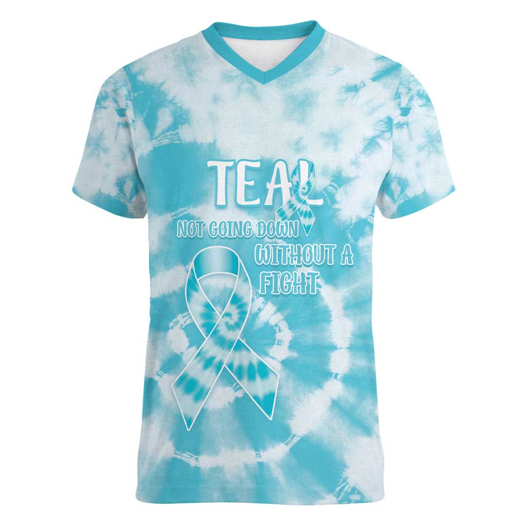 Teal Ribbon Cervical Cancer Awareness Women V-Neck T-Shirt Not Going Down Without A Fight Tie Dye - Wonder Print Shop