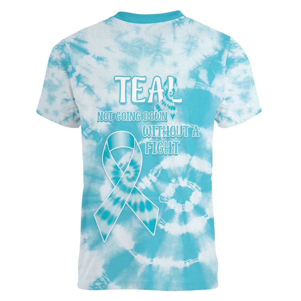 Teal Ribbon Cervical Cancer Awareness Women V-Neck T-Shirt Not Going Down Without A Fight Tie Dye - Wonder Print Shop