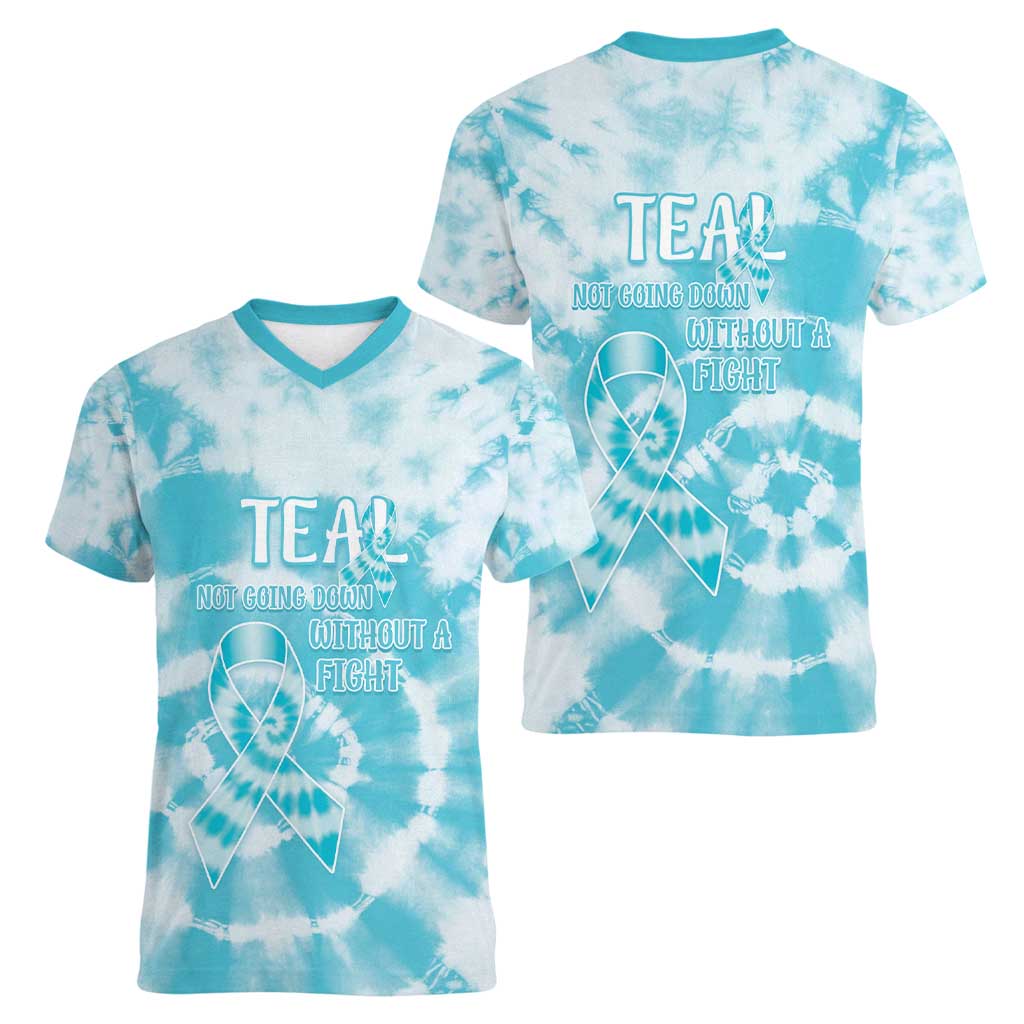 Teal Ribbon Cervical Cancer Awareness Women V-Neck T-Shirt Not Going Down Without A Fight Tie Dye - Wonder Print Shop
