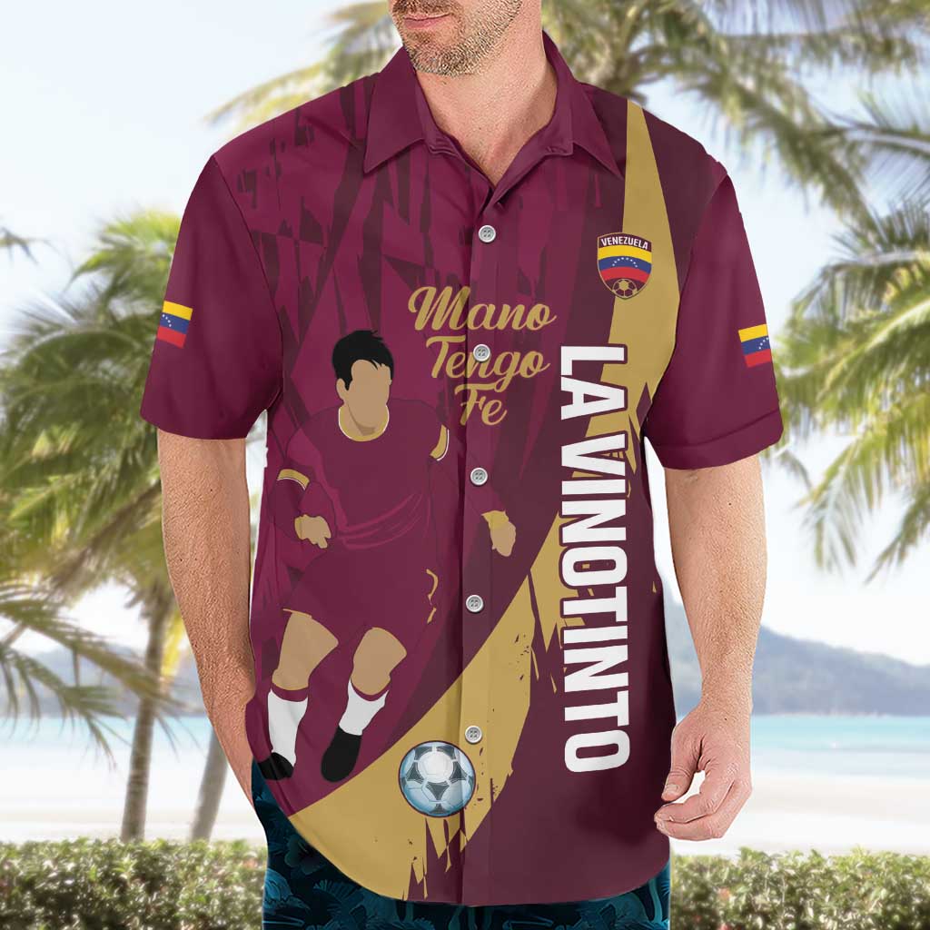 Custom Venezuela Football Hawaiian Shirt Mano Tengo Fe La Vinotinto