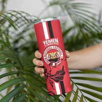 Custom Yemen Football Skinny Tumbler Come On Al-Yaman as-Sa'eed