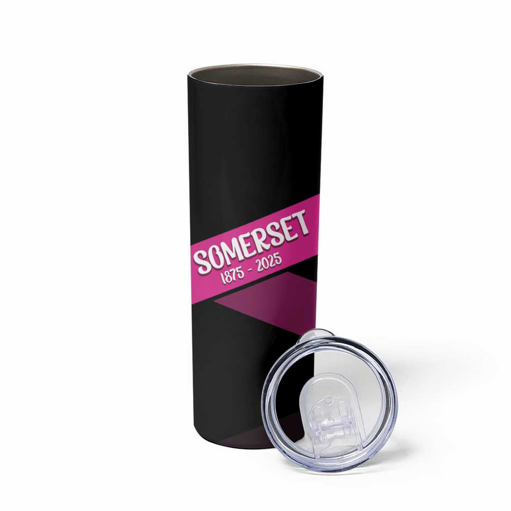 Custom Somerset Cricket Skinny Tumbler 150 Years of Anniversary - Wonder Print Shop
