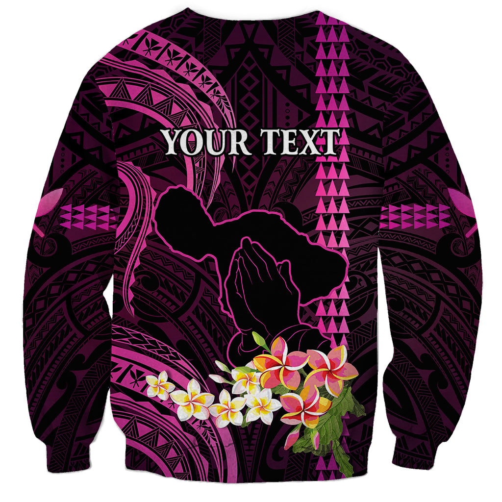 Personalised Hawaii Sweatshirt Pray For Maui Hawaiian Plumeria Be Strong Pink Verison - Wonder Print Shop