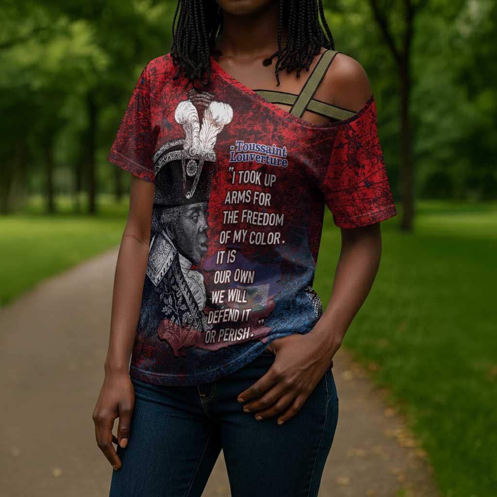 Personalized Toussaint Louverture Afro Haiti Cross Shoulder Shirt Haitian Father Grunge Style - Wonder Print Shop
