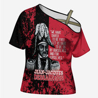 Personalized Jean-Jacques Dessalines Afro Haiti Cross Shoulder Shirt Emperor Of First Empire Grunge Style - Wonder Print Shop