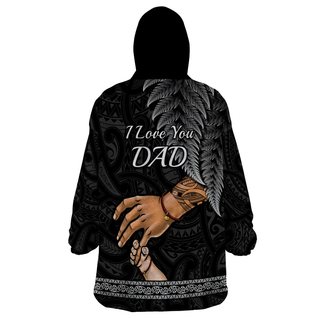 Polynesian Pride Father Day New Zealand Wearable Blanket Hoodie Aotearoa Maori Fern I Love You Dad - Wonder Print Shop