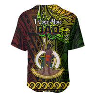 Polynesian Pride Father Day Vanuatu Baseball Jersey I Love You Dad Reggae Version - Wonder Print Shop