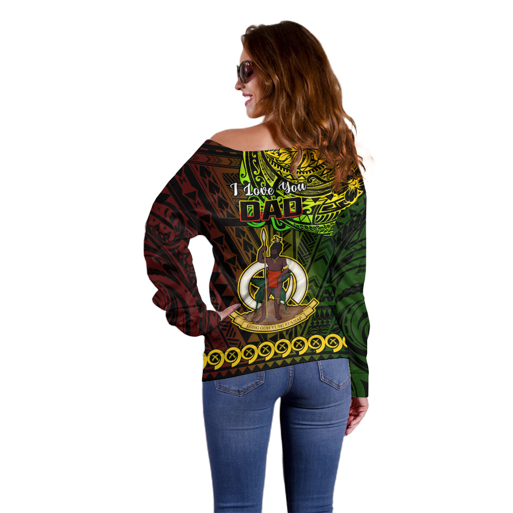 Polynesian Pride Father Day Vanuatu Off Shoulder Sweater I Love You Dad Reggae Version - Wonder Print Shop