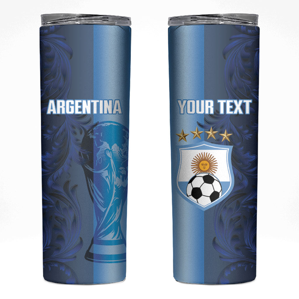 Custom Argentina World Football 2026 Skinny Tumbler La Albiceleste 4th Champion Proud