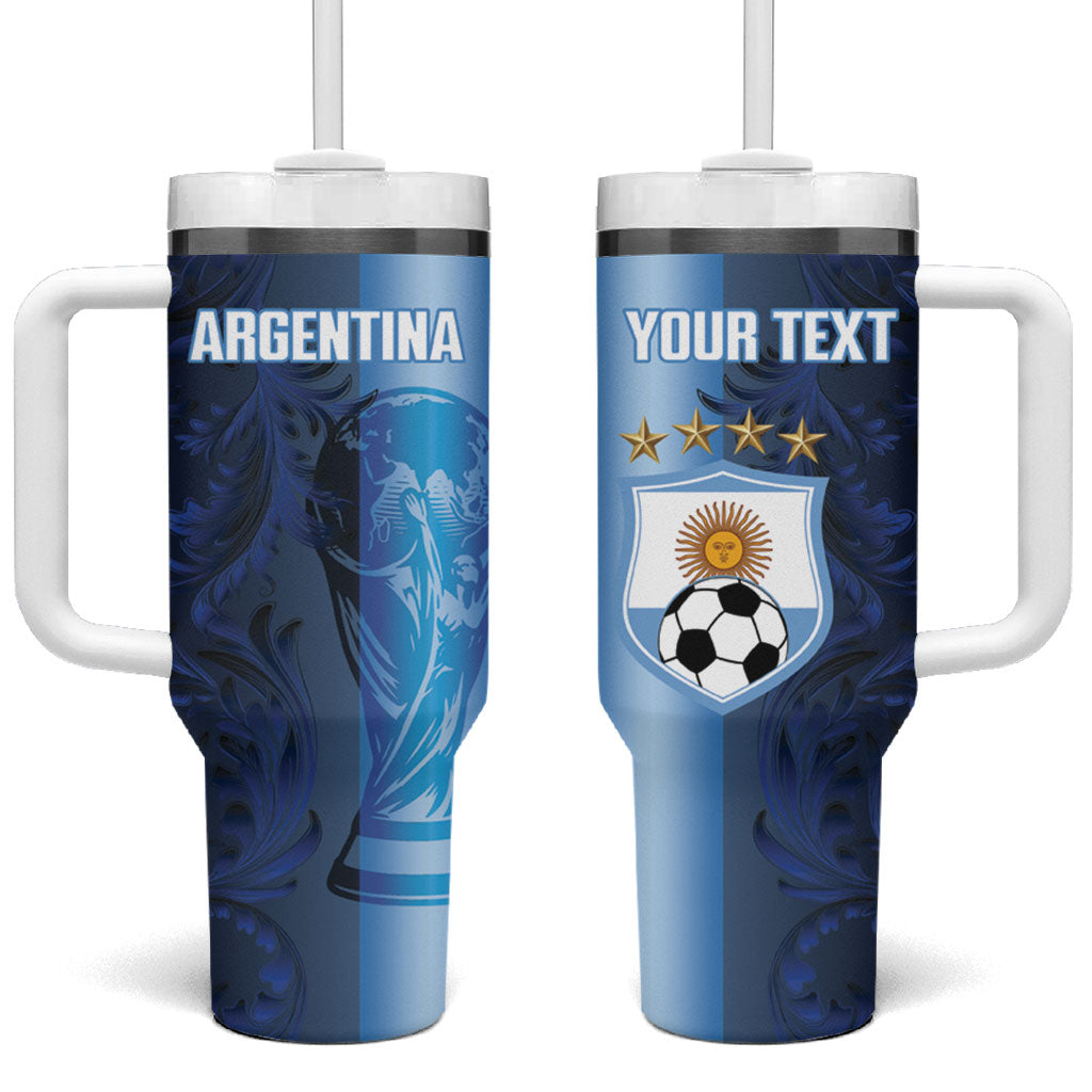Custom Argentina World Football 2026 Tumbler With Handle La Albiceleste 4th Champion Proud