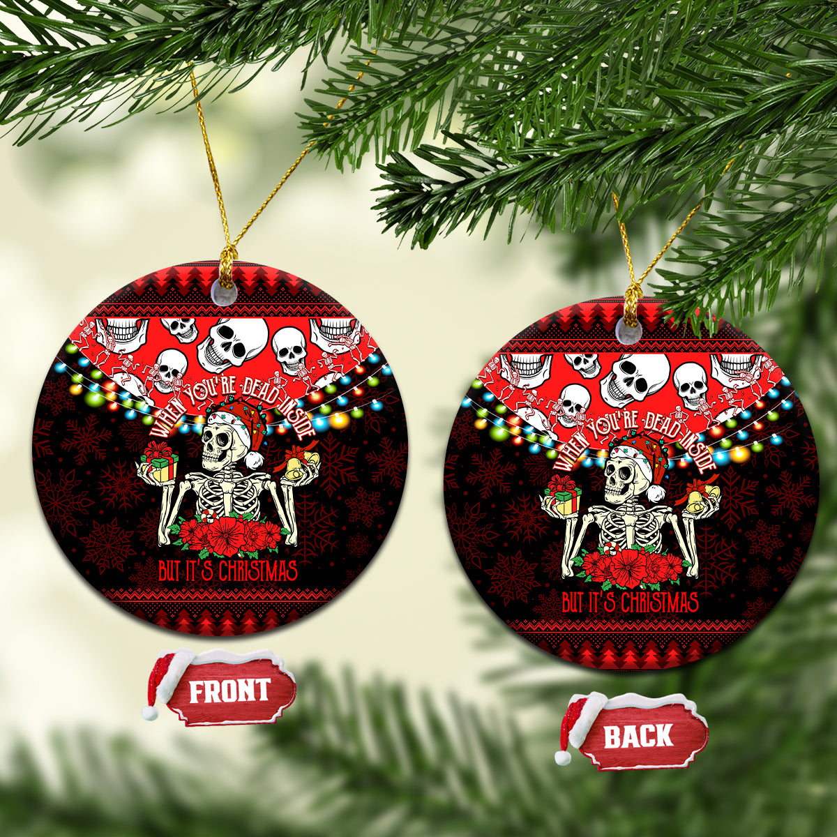 Skull Christmas Ceramic Ornament When You Are Dead Inside But It Is Christmas - Wonder Print Shop