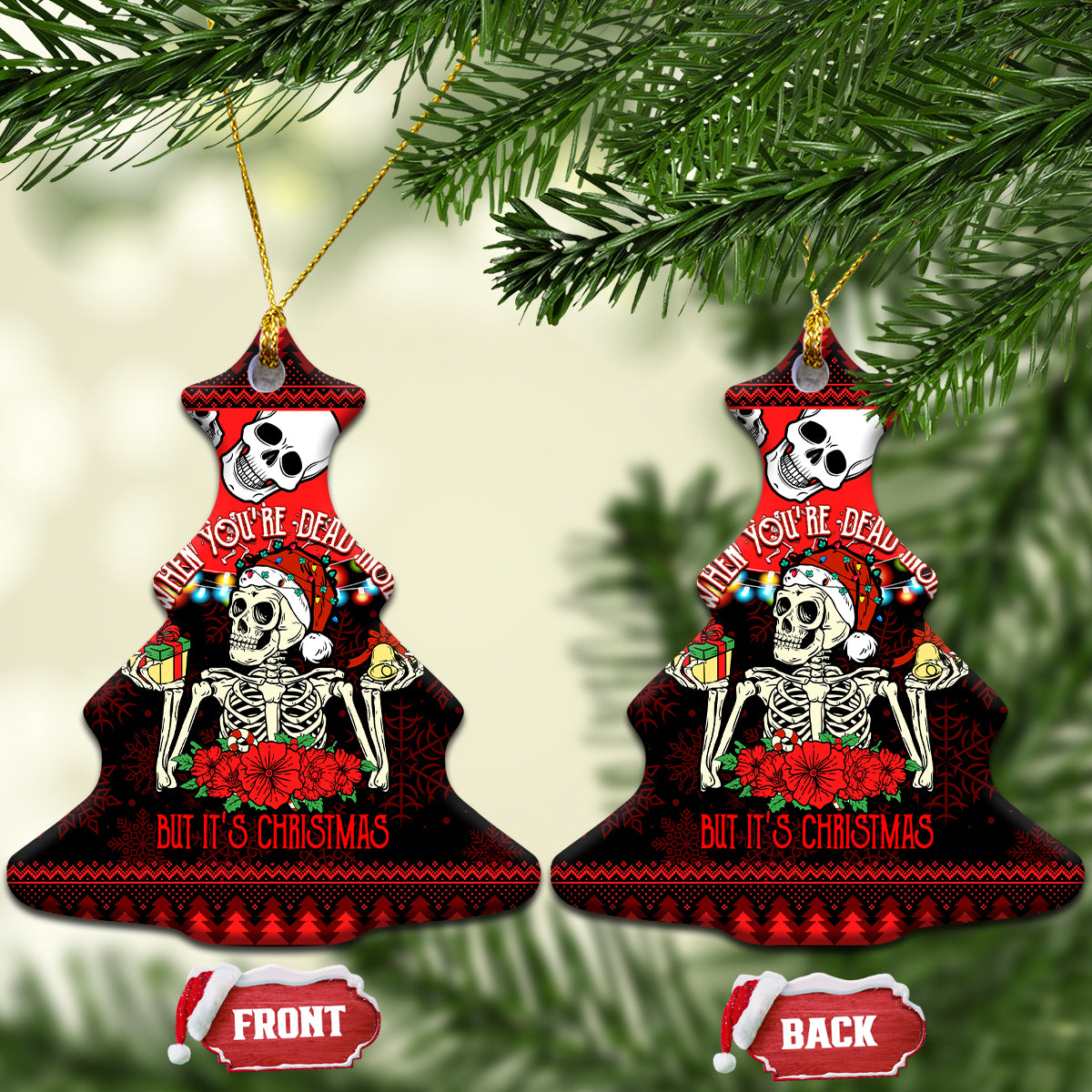 Skull Christmas Ceramic Ornament When You Are Dead Inside But It Is Christmas - Wonder Print Shop