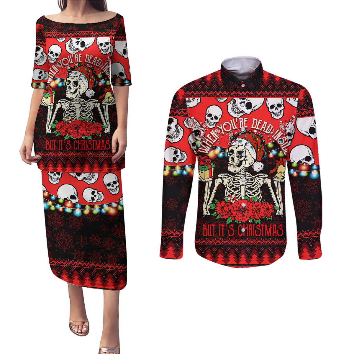 Skull Christmas Couples Matching Puletasi Dress and Long Sleeve Button Shirt When You Are Dead Inside But It Is Christmas - Wonder Print Shop