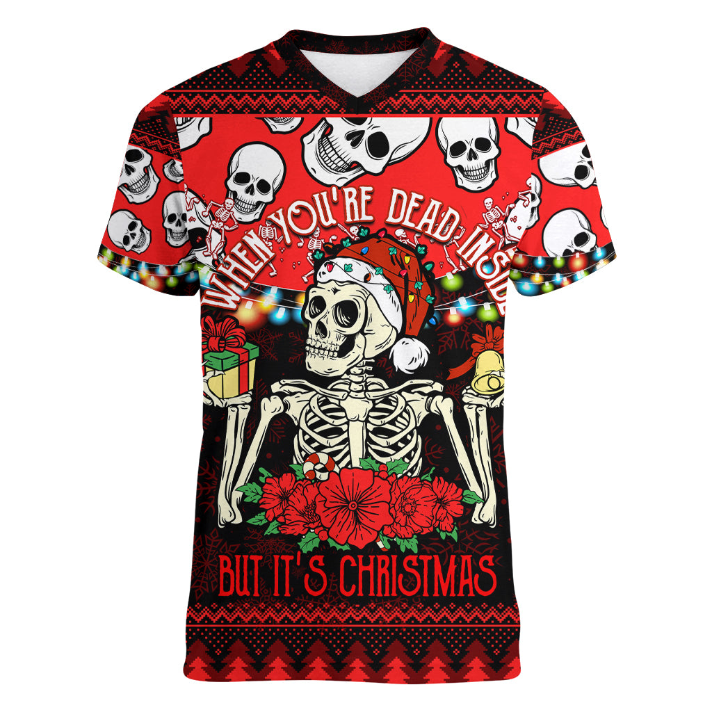 Skull Christmas Women V Neck T Shirt When You Are Dead Inside But It Is Christmas - Wonder Print Shop
