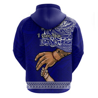 Polynesian Pride Father Day American Samoa Hoodie I Love You Dad - Wonder Print Shop