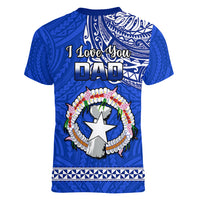 Polynesian Pride Father Day Northern Mariana Islands Women V Neck T Shirt CNMI I Love You Dad - Wonder Print Shop