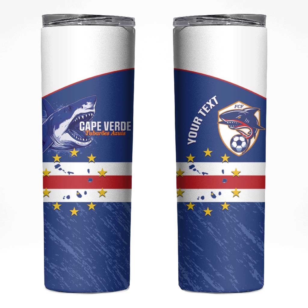 Cape Verde Football Custom Skinny Tumbler Come On Tubaroes Azuis Shark - Wonder Print Shop