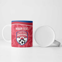 Custom South Korea Football Ceramic Mug 2026 Come On Taegeuk Warriors - Wonder Print Shop