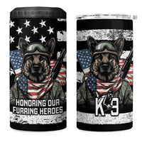 USA National K9 Veterans Day 4 in 1 Can Cooler Tumbler Honoring Our Furring Heroes