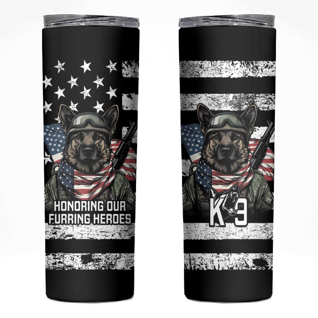 USA National K9 Veterans Day Skinny Tumbler Honoring Our Furring Heroes