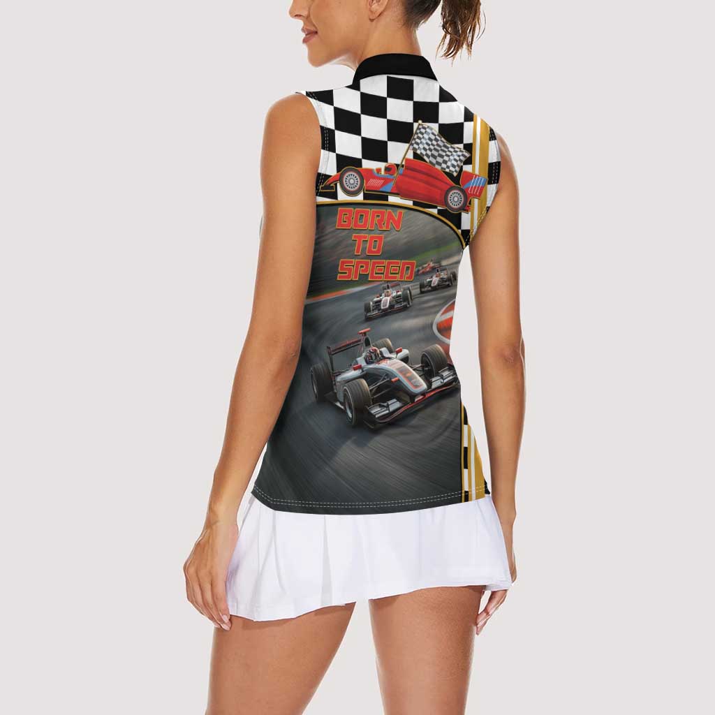 Racing Car 2025 Women Sleeveless Polo Shirt Born To Speed
