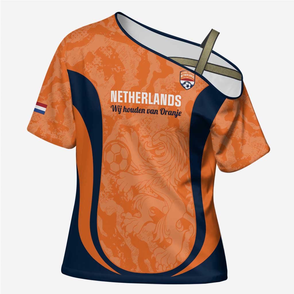 Custom Netherlands Football Cross Shoulder Shirt 2026 Come On Oranje - Wonder Print Shop