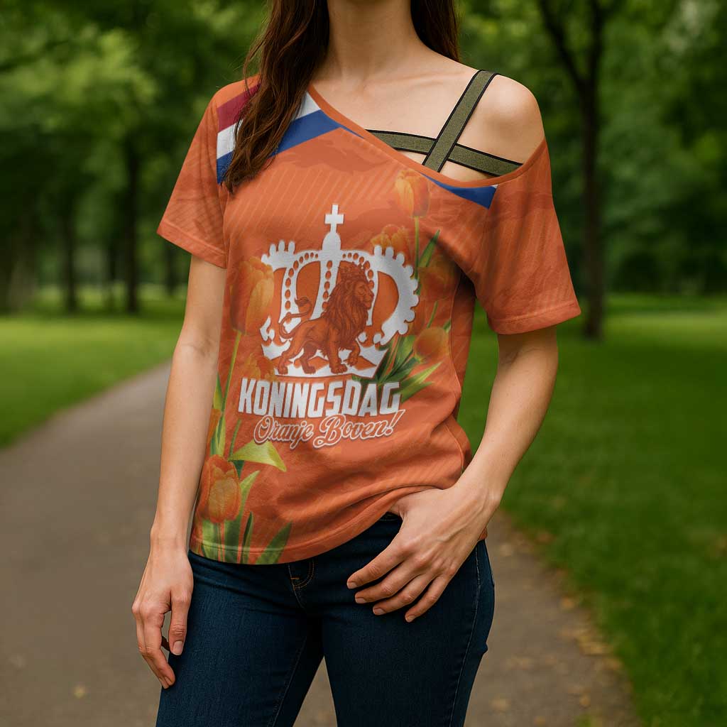 Koningsdag Netherlands King's Day Cross Shoulder Shirt Oranje Boven Holland Tulips