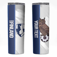 Custom Finland Football Skinny Tumbler Suomi Come On Huuhkajat