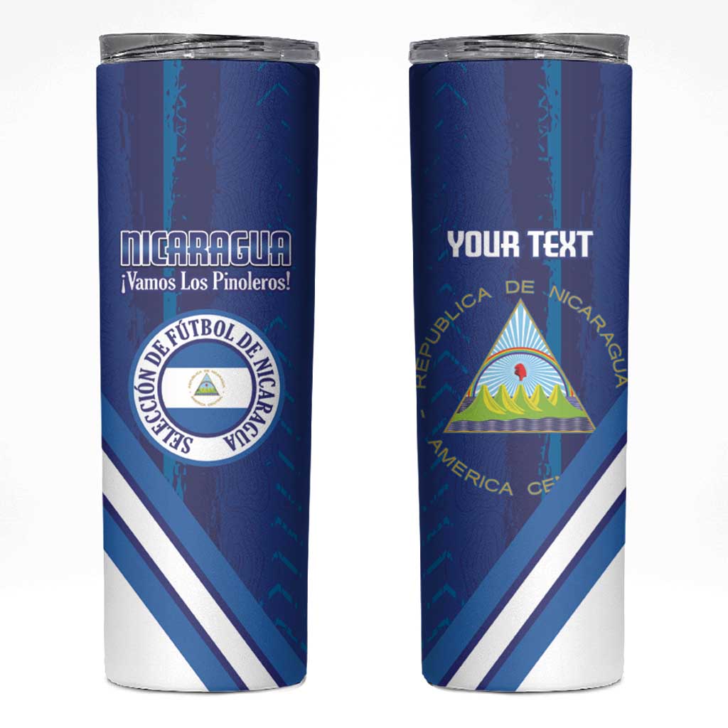 Custom Nicaragua Football Skinny Tumbler Vamos Los Pinoleros