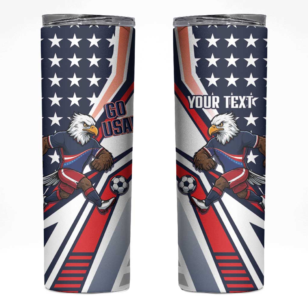 USA 2026 Soccer Custom Skinny Tumbler United States Eagle Go Champions
