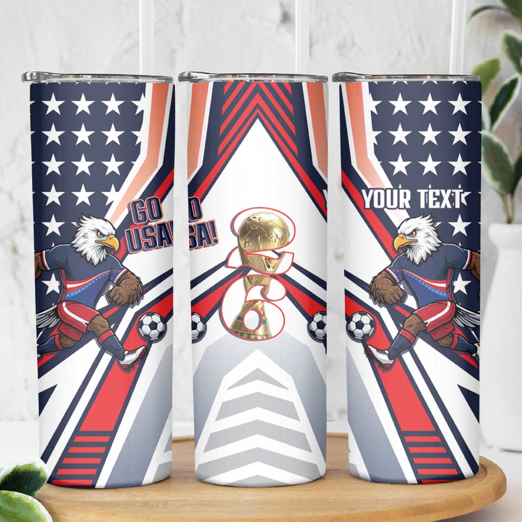 USA 2026 Soccer Custom Skinny Tumbler United States Eagle Go Champions