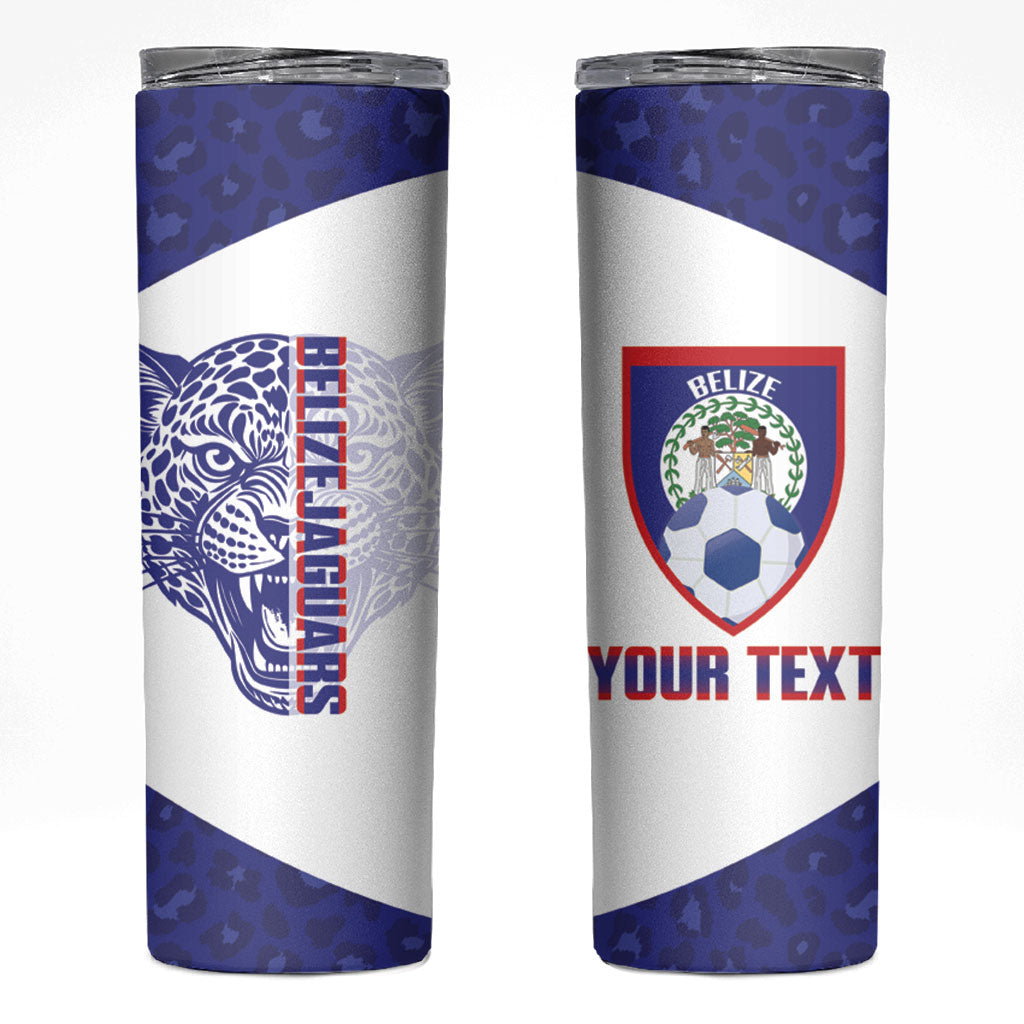Belize Football 2026 Custom Skinny Tumbler Go Jaguars
