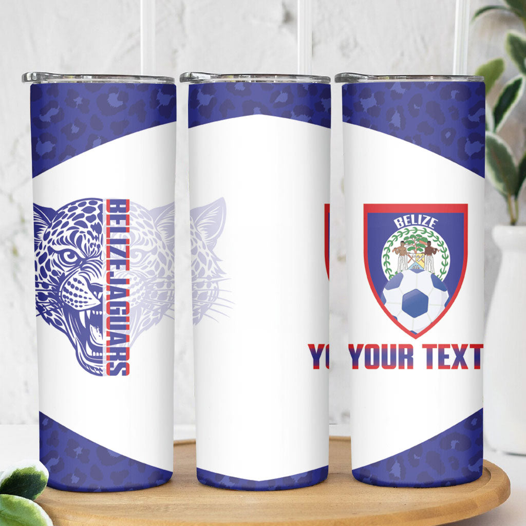 Belize Football 2026 Custom Skinny Tumbler Go Jaguars