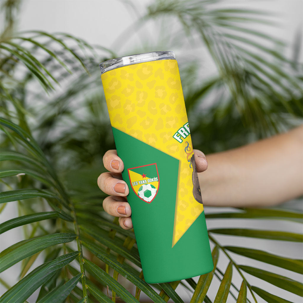 French Guiana Football 2026 Custom Skinny Tumbler Allez Les Yana Dokos