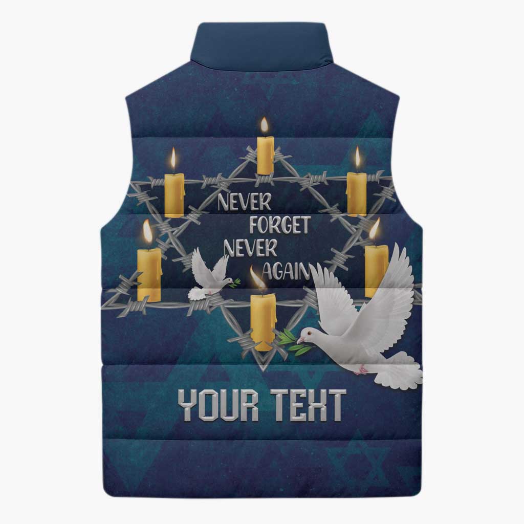 Personalised Israel Holocaust Remembrance Day Sleeveless Puffer Jacket Yom HaShoah Never Forget Never Again