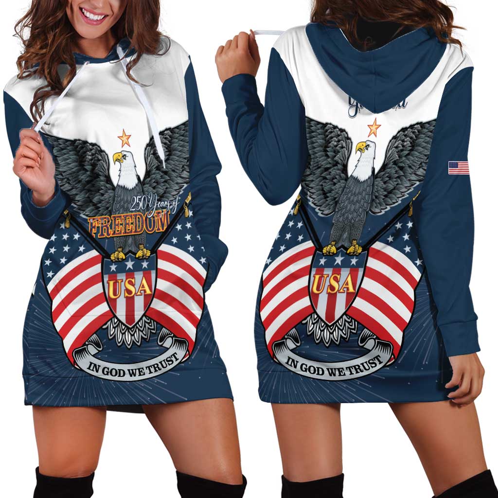 Personalized United States 4th Of July Hoodie Dress 250 Years Of Freedom USA Power Eagle - Wonder Print Shop