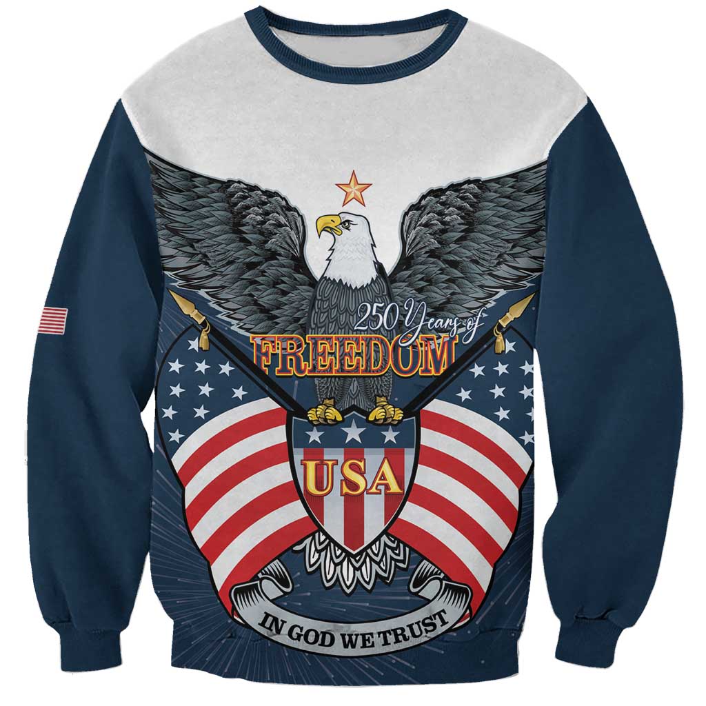 Personalized United States 4th Of July Sweatshirt 250 Years Of Freedom USA Power Eagle - Wonder Print Shop