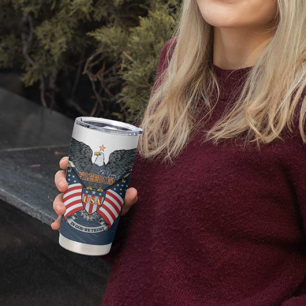 Personalized United States 4th Of July Tumbler Cup 250 Years Of Freedom USA Power Eagle - Wonder Print Shop