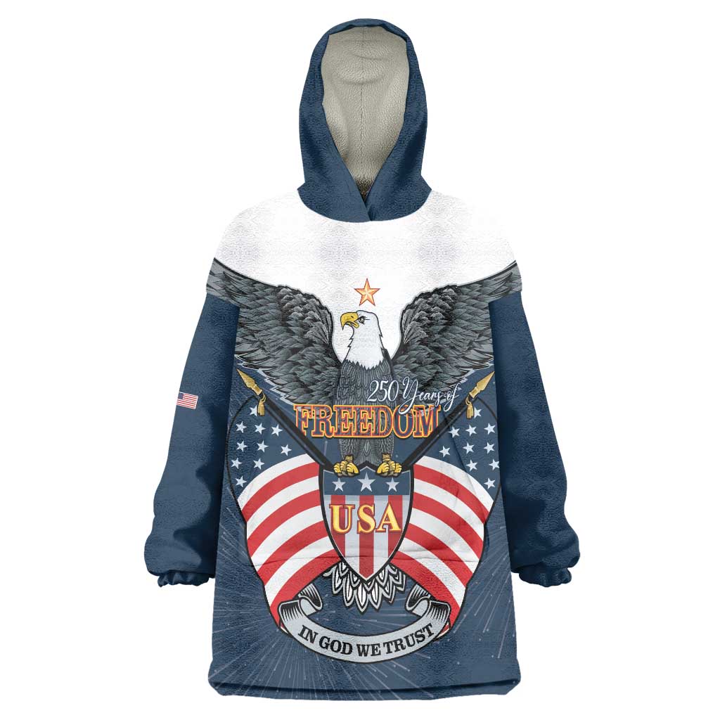 Personalized United States 4th Of July Wearable Blanket Hoodie 250 Years Of Freedom USA Power Eagle - Wonder Print Shop