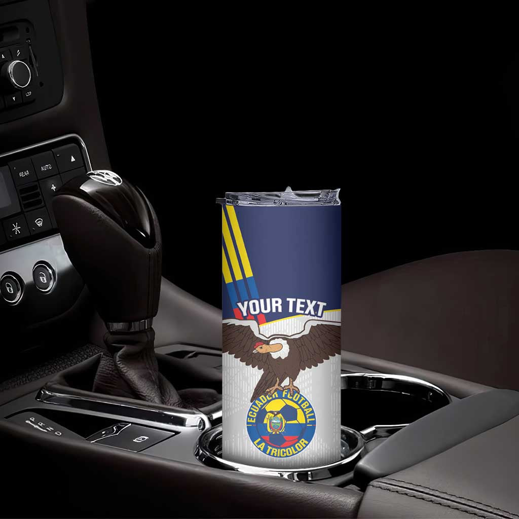 Custom Ecuador Football Skinny Tumbler La Tri Go Champions Condor Style
