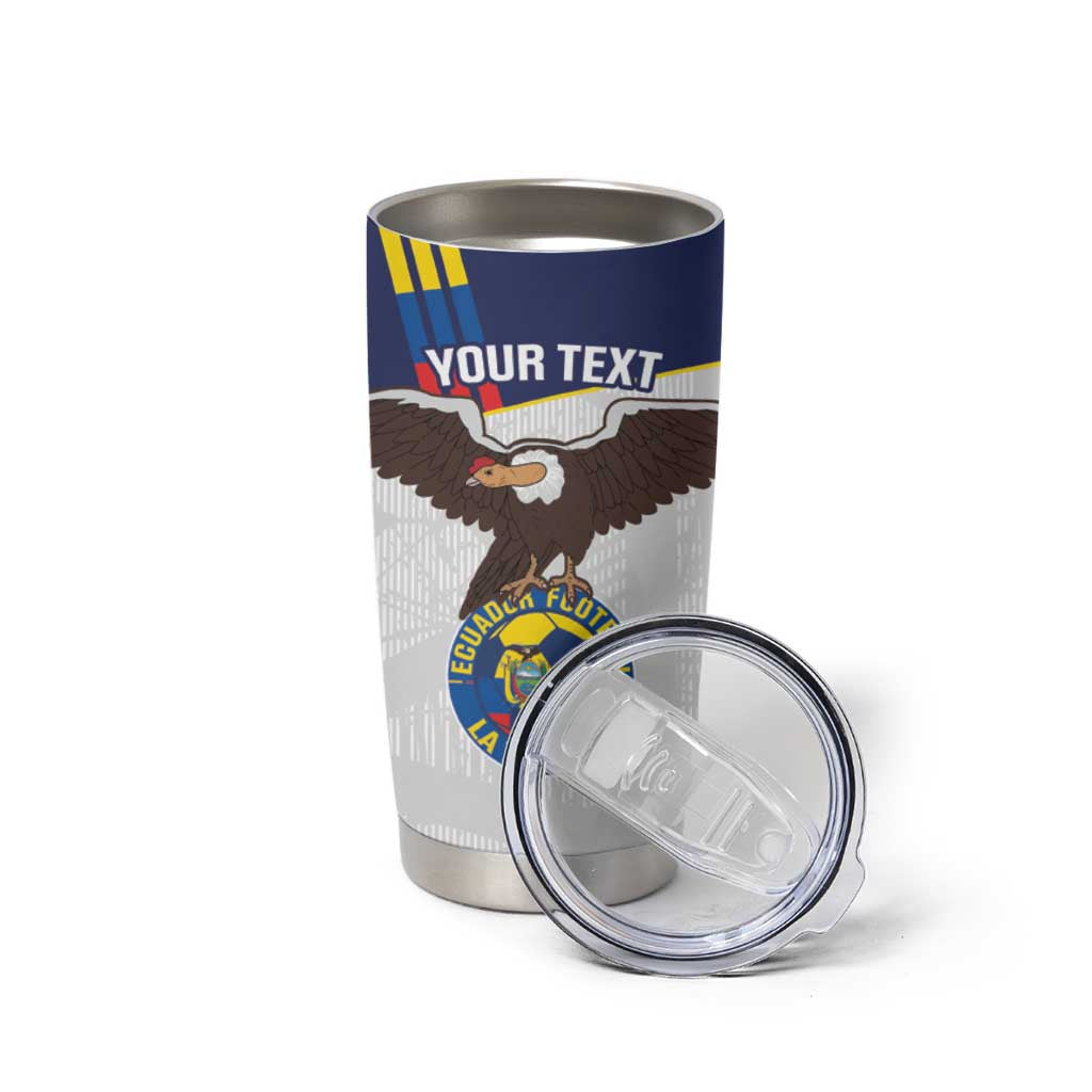 Custom Ecuador Football Tumbler Cup La Tri Go Champions Condor Style