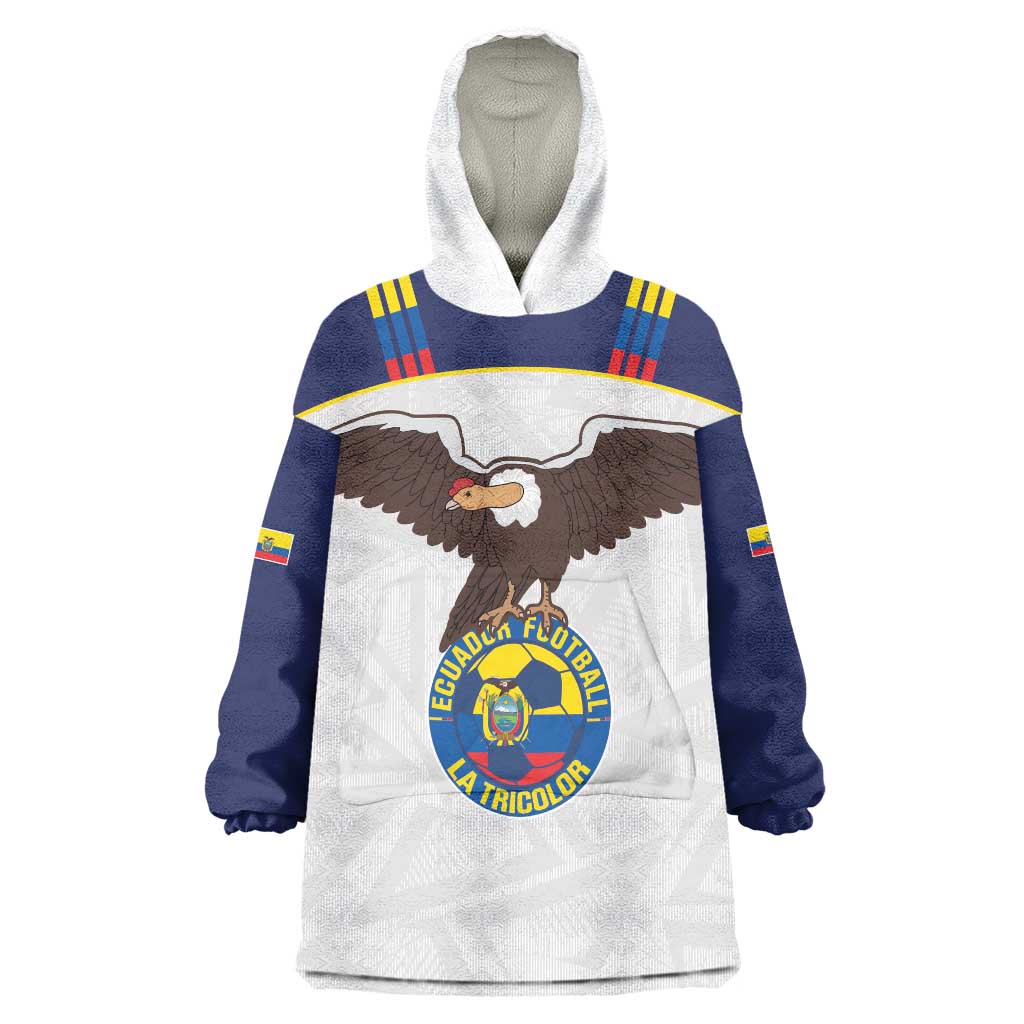 Custom Ecuador Football Wearable Blanket Hoodie La Tri Go Champions Condor Style