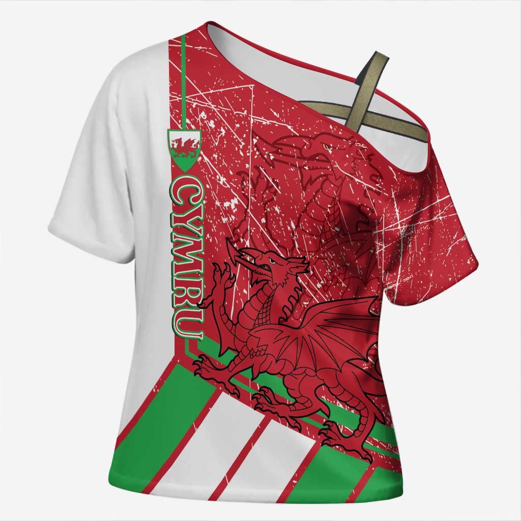 Wales Football Custom Cross Shoulder Shirt 2026 Come On Cymru Grunge Style - Wonder Print Shop