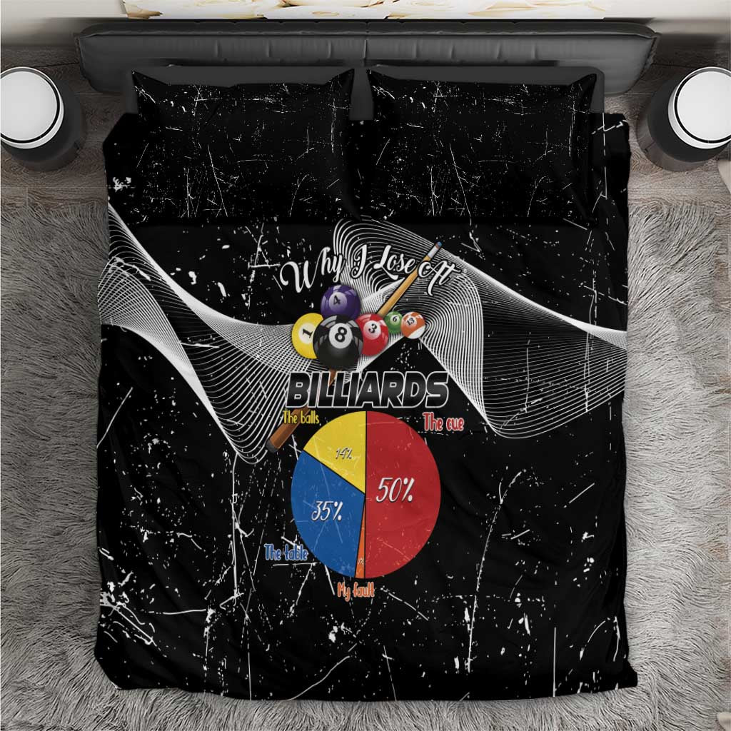 Why I Lose At Billiards Bedding Set Funny Grunge Style - Wonder Print Shop