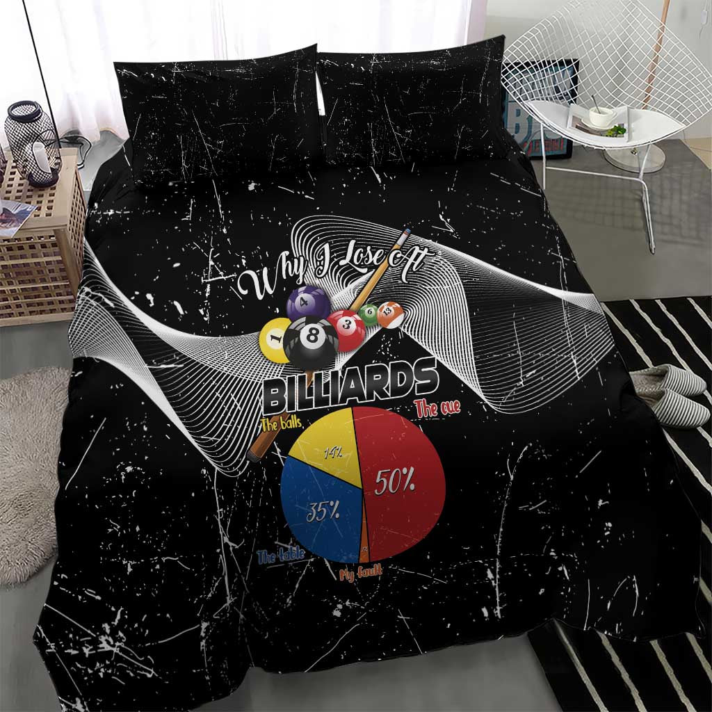 Why I Lose At Billiards Bedding Set Funny Grunge Style - Wonder Print Shop