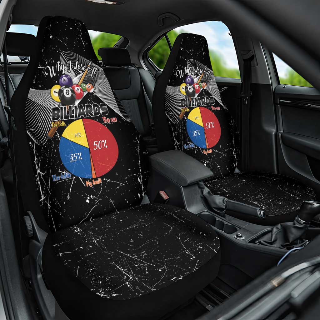 Why I Lose At Billiards Car Seat Cover Funny Grunge Style - Wonder Print Shop