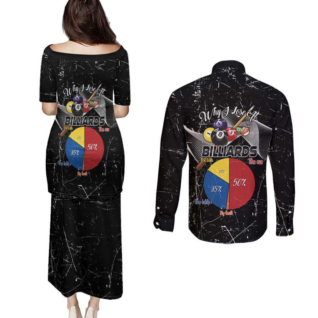 Why I Lose At Billiards Couples Matching Puletasi and Long Sleeve Button Shirt Funny Grunge Style - Wonder Print Shop