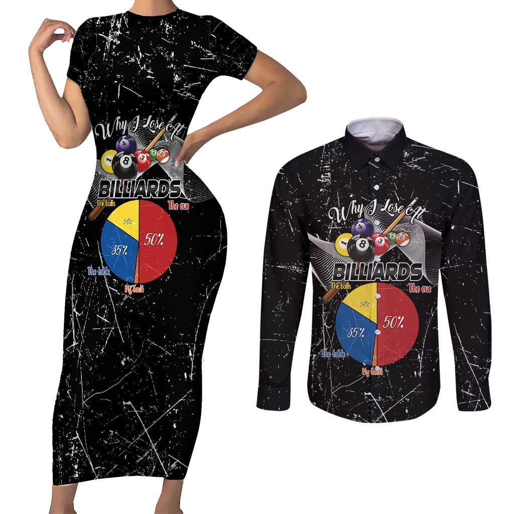 Why I Lose At Billiards Couples Matching Short Sleeve Bodycon Dress and Long Sleeve Button Shirt Funny Grunge Style - Wonder Print Shop