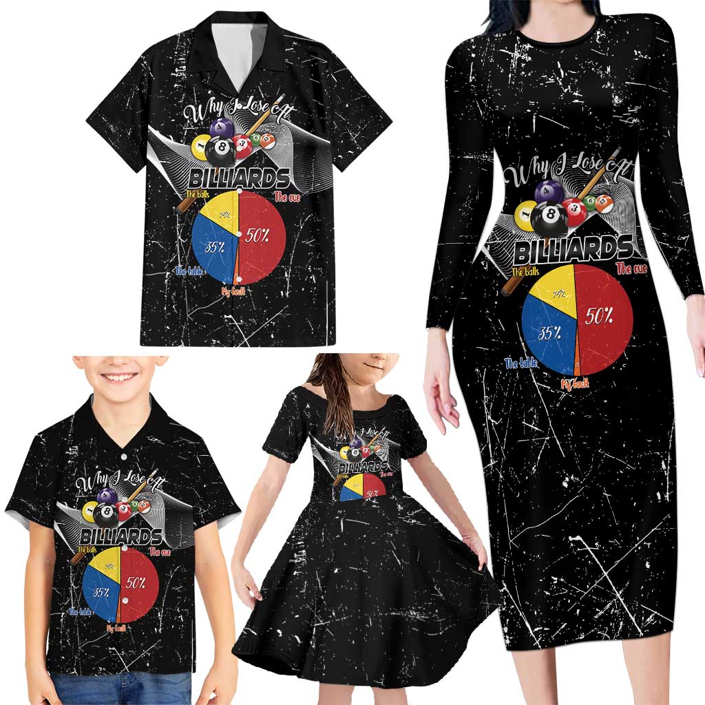 Why I Lose At Billiards Family Matching Long Sleeve Bodycon Dress and Hawaiian Shirt Funny Grunge Style - Wonder Print Shop