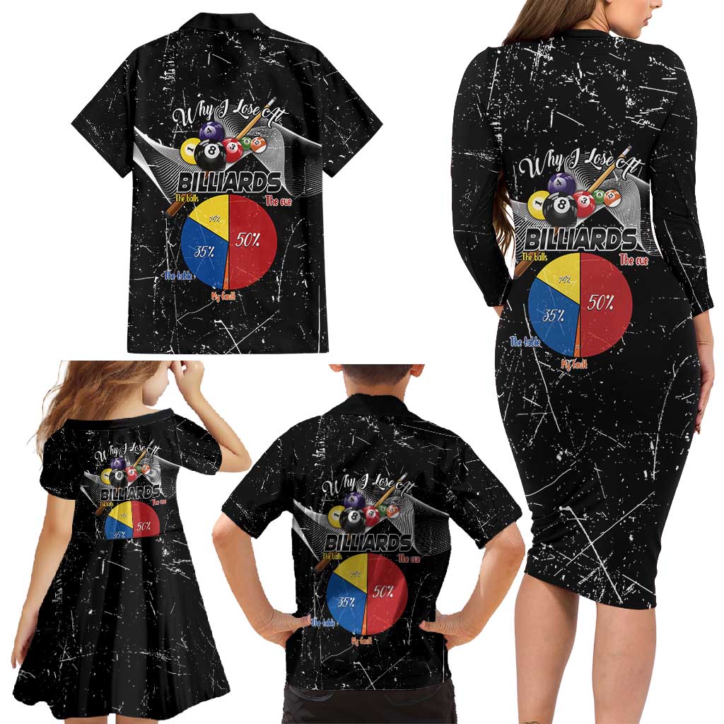 Why I Lose At Billiards Family Matching Long Sleeve Bodycon Dress and Hawaiian Shirt Funny Grunge Style - Wonder Print Shop